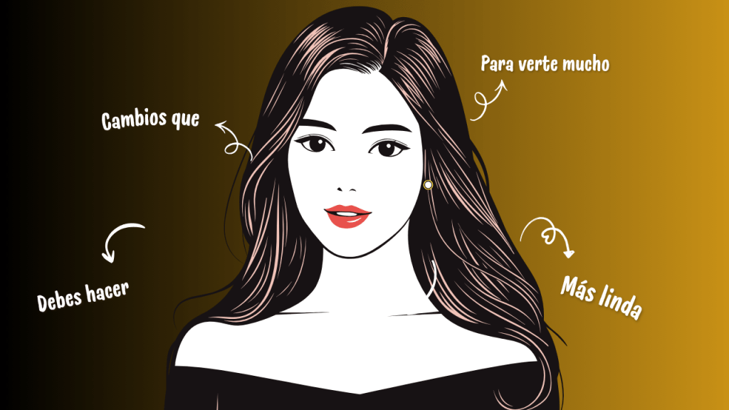 Cambios de belleza para verte mas linda